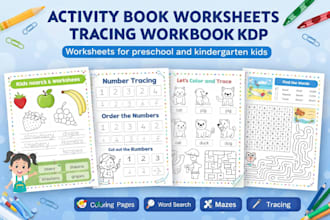 design kids workbook, coloring oages, mazes and tracing worksheets KDP