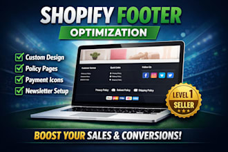 fix and optimize your shopify footer for more sales