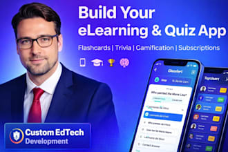 develop elearning app, edtech app, trivia app, quiz app, like quizlet mobile app