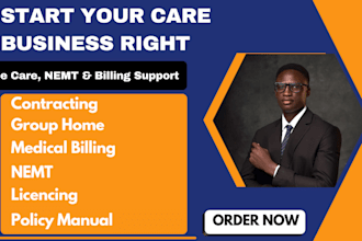 assist with licensing and policies for nemt, home care, medical billing