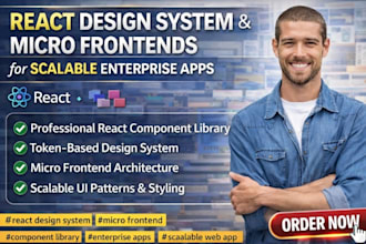 build a react design system and architect micro frontends for scalable web apps