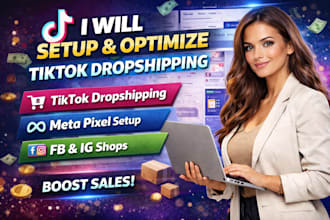 setup and optimize tiktok dropshipping setup facebook shop and instagram shop