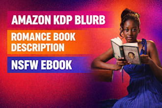 write a captivating amazon KDP blurb, romance book description for nsfw ebook