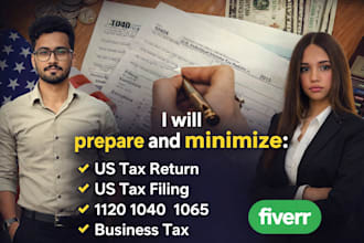 prepare and minimize US tax return, US tax filling, 1120 1040 1065 business tax