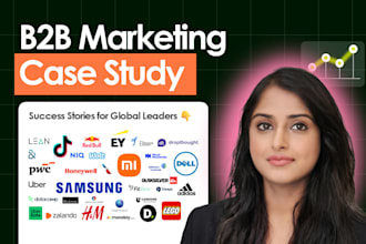 create persuasive b2b marketing case studies