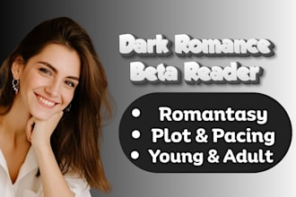 thoroughly beta read your dark romance and new adult romance