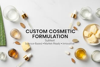 be your cosmetic chemist for product formulation