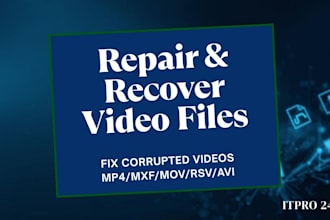 repair and recover corrupted video files fix broken mp4 mov mxf rsv avi