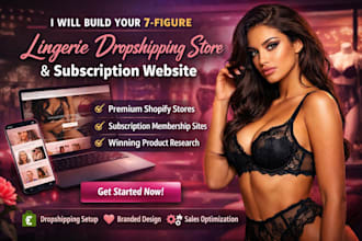 design 7 figure adult toy shopify dropshipping store  lingerie onlyfans website