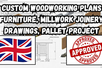 custom woodworking plans furniture, millwork joinery drawings, pallet project
