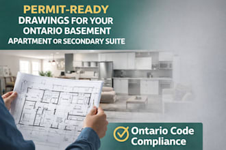 prepare permit ready drawing for your ontario basement apartment or suite