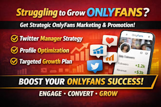 onlyfans twitter manager, marketing, growth onlyfans promotion