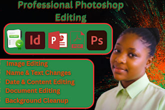 do professional photoshop editing image, change name, date, text, document edit