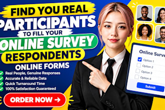 find you real participants to fill your online survey respondents, online forms
