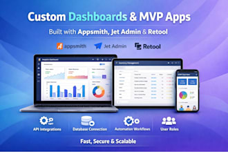 build appsmith, jet admin, retool dashboards, internal tools and mvp apps
