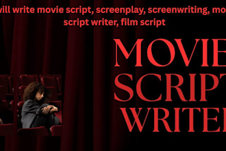 write movie script, screenplay, screenwriting, movie script writer, film script