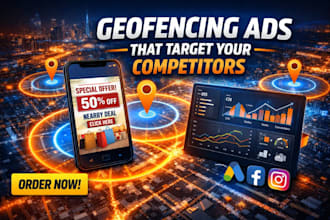 create geofencing ads to target local customers for your business