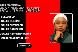 be your professional sales closer for cold calling follow up and outreach
