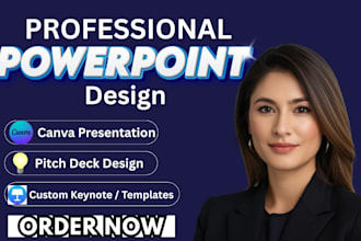 do powerpoint design, template, pitch deck design, keynote, canva presentation