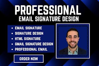 design professional email signature HTML email signature gmail signature design