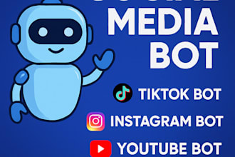 develop tiktok bot, instagram bot, youtube bot, social media bot, twitter x bot