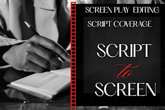 screenplay editing script coverage feedback rewrite story doctor movie script
