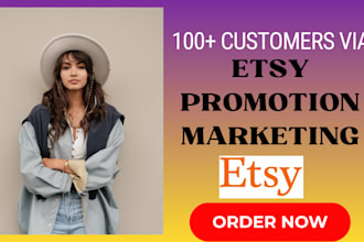 do 100 sales jewelry etsy marketing  home decor etsy store promotion google ads