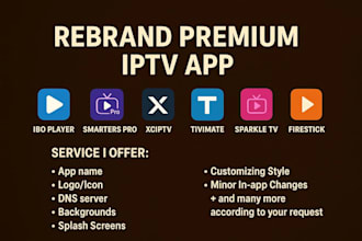 rebrand your iptv app xciptv ibo player tivimate smarter pro with cpanel