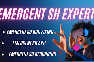 emergent sh app emergent sh expert emergent sh integration emergent sh bug fix