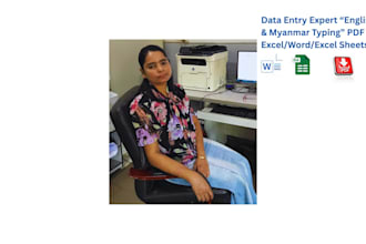 do data entry, english to myanmar typing and translation