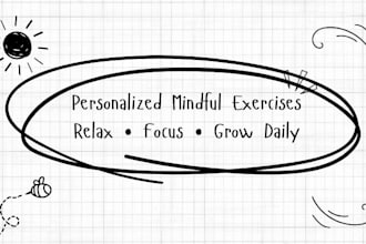 create personalized mindful exercises for self growth