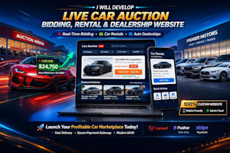 develop live auction bidding, car auction, car rental and car dealer website