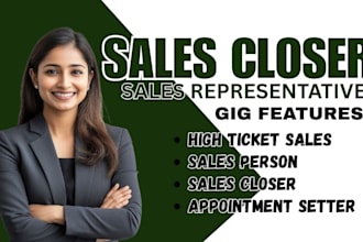 sales closer virtual assistant high ticket b2b sales rep salesperson