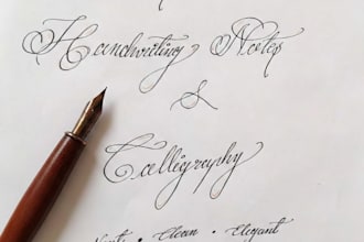 write neat handwritten notes and custom calligraphy
