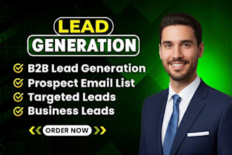do verified b2b lead generation, lead prospecting and email list building