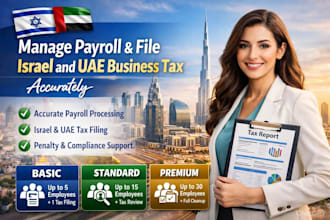 manage payroll  file israel and uae business tax accurately