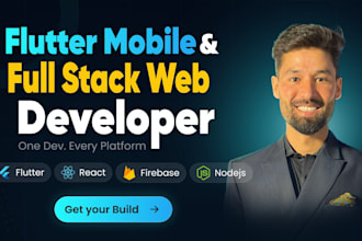 create a full stack flutter mobile app, flutter developer