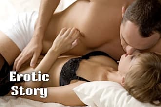 write erotic story, romance story, erotica, smut,  nsfw fanfiction, bdsm, kinky