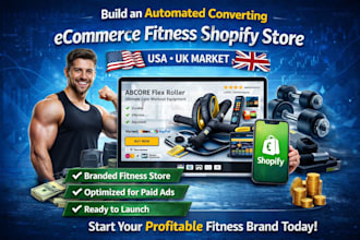 build automated converting ecommerce fitness shopify store usa uk market brand