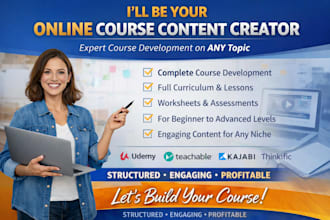 be your online course content creator, course development on any course topic