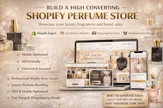 build a shopify perfume store, fragrance website, cologne store