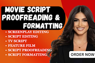 do script proofreading, line edit, format movie scripts tv,  screenplay content