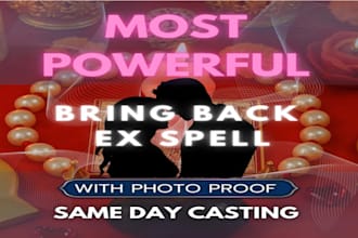 bring back love get ex spell love binding contact me spell call me spell