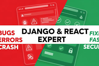 fix debug or upgrade your django and react web application