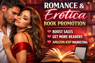 do romance book promotion erotica ebook marketing amazon kdp book promotion