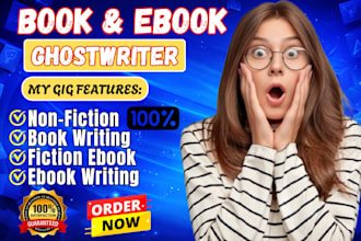 ghostwrite nonfiction book and ebook ghostwriter ebook writer book writer