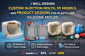 design custom injection molds 3d models and product designs for plastic mold