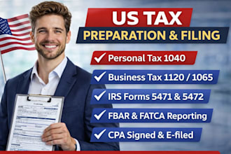 prepare and amend US tax form 1040, 1120, 1065, 5472 as a cpa