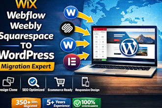 migrate wix webflow weebly or squarespace website to wordpress