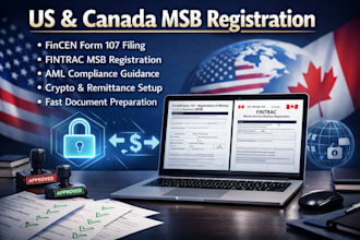 prepare and file your US and canada msb registration with fincen and fintrac